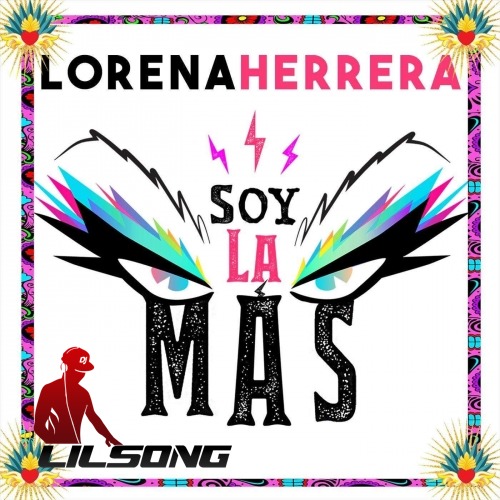 Lorena Herrera - Soy La Mas